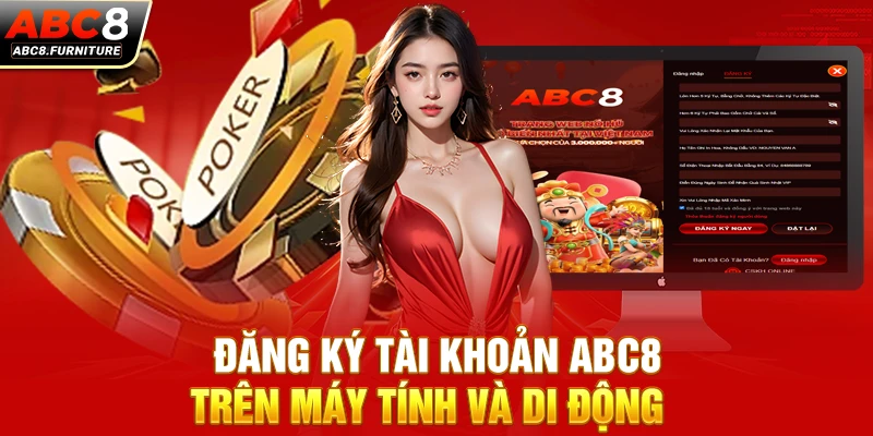 Đăng ký tài khoản ABC8 trên máy tính và di động Đăng ký tài khoản ABC8 trên máy tính và di động